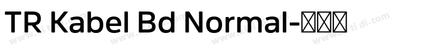TR Kabel Bd Normal字体转换